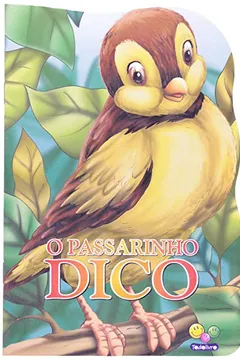 Livro O Passarinho Dico. Animais Recortados - Resumo, Resenha, PDF, etc.