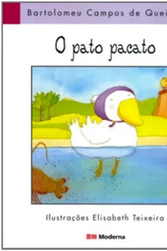 Livro O Pato Pacato - Resumo, Resenha, PDF, etc.