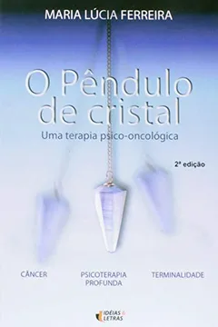 Livro O Pendulo de Cristal - Resumo, Resenha, PDF, etc.