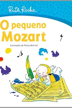 Livro O Pequeno Mozart - Resumo, Resenha, PDF, etc.