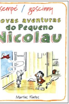 Livro O Pequeno Nicolau. Novas Aventuras - Resumo, Resenha, PDF, etc.