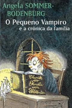 Livro O Pequeno Vampiro. E a Crônica da Família - Resumo, Resenha, PDF, etc.