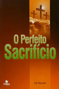 Livro O Perfeito Sacrifício - Resumo, Resenha, PDF, etc.