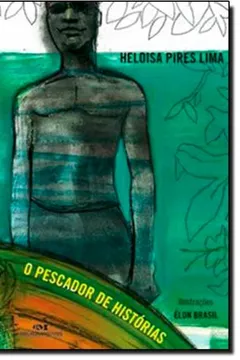 Livro O Pescador De Histórias - Resumo, Resenha, PDF, etc.