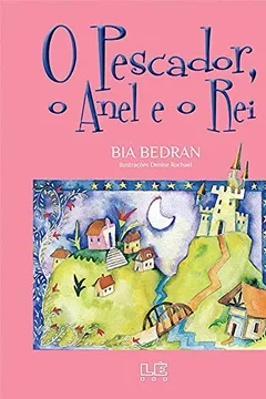 Livro O pescador, o anel e o rei - Resumo, Resenha, PDF, etc.