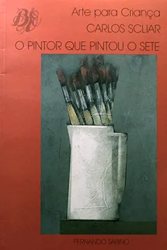 Livro O Pintor que Pintou o Sete - Resumo, Resenha, PDF, etc.