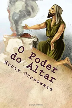 Livro O Poder Do Altar - Resumo, Resenha, PDF, etc.