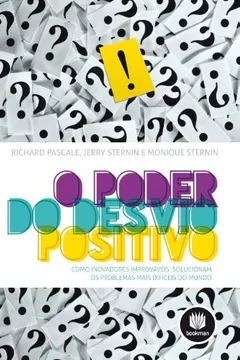 Livro O Poder do Desvio Positivo - Resumo, Resenha, PDF, etc.