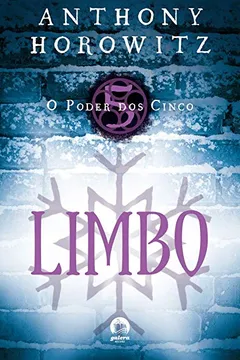 Livro O Poder dos Cinco. Limbo - Volume 5 - Resumo, Resenha, PDF, etc.