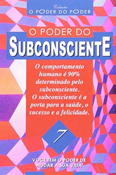 Livro O Poder Subconsciente - Resumo, Resenha, PDF, etc.