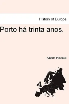 Livro O Porto H Trinta Anos. - Resumo, Resenha, PDF, etc.