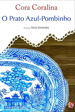 Livro O Prato Azul Pombinho - Resumo, Resenha, PDF, etc.