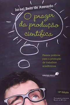Livro O Prazer da Produção Científica - Resumo, Resenha, PDF, etc.