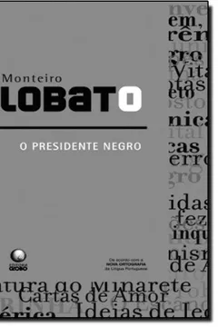 Livro O Presidente Negro - Resumo, Resenha, PDF, etc.
