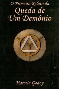 Livro O Primeiro Relato Da Queda De Um Demonio - Resumo, Resenha, PDF, etc.