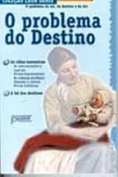 Livro O Problema Do Destino - Resumo, Resenha, PDF, etc.