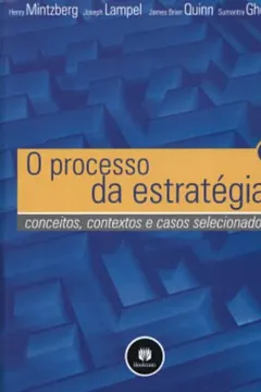Livro O Processo da Estratégia - Resumo, Resenha, PDF, etc.