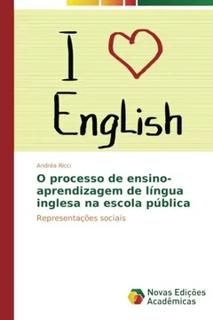 Livro O Processo de Ensino-Aprendizagem de Lingua Inglesa Na Escola Publica - Resumo, Resenha, PDF, etc.