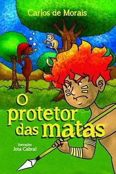Livro O Protetor Das Matas - Resumo, Resenha, PDF, etc.