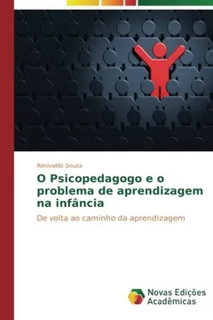 Livro O Psicopedagogo E O Problema de Aprendizagem Na Infancia - Resumo, Resenha, PDF, etc.