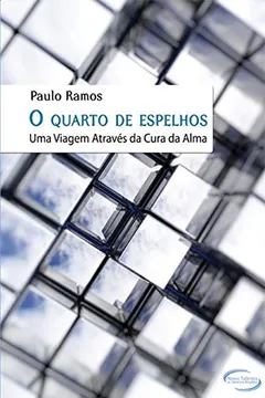 Livro O Quarto de Espelhos - Resumo, Resenha, PDF, etc.