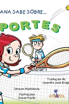 Livro O que Ana sabe sobre... Esportes - Resumo, Resenha, PDF, etc.