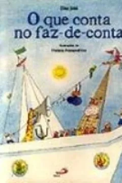 Livro O Que Conta No Faz-De-Conta - Resumo, Resenha, PDF, etc.