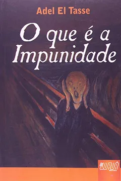 Livro O que é a Impunidade - Resumo, Resenha, PDF, etc.
