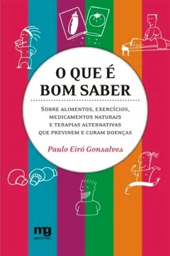 Livro O que É Bom Saber - Resumo, Resenha, PDF, etc.