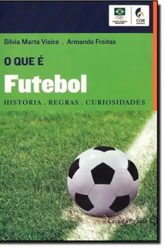 Livro O Que E Futebol - Resumo, Resenha, PDF, etc.