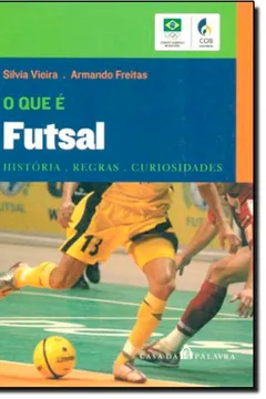Livro O Que E Futsal - Resumo, Resenha, PDF, etc.