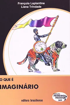 Livro O Que E Imaginario - Coleção Primeiros Passos - Resumo, Resenha, PDF, etc.