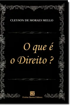 Livro O que É o Direito - Resumo, Resenha, PDF, etc.