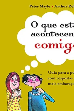 Capa do livro O que Está Acontecendo Comigo?