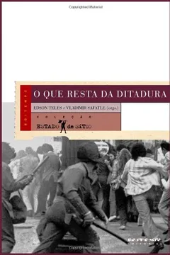 Livro O que Resta da Ditadura. A Exceção Brasileira - Resumo, Resenha, PDF, etc.