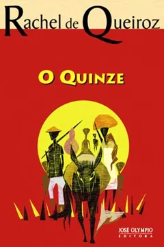 Livro O Quinze - Resumo, Resenha, PDF, etc.