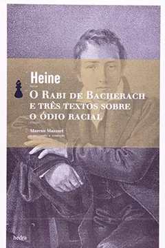 Livro O Rabi de Bacherach e Três Textos Sobre o Ódio Racial - Resumo, Resenha, PDF, etc.