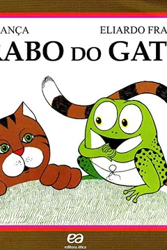 Livro O Rabo do Gato - Coleção Gato e Rato - Resumo, Resenha, PDF, etc.