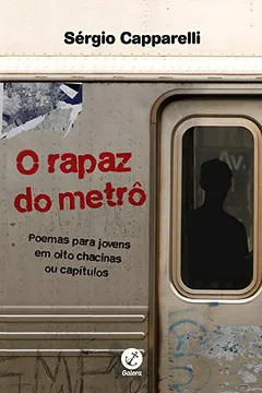 Livro O Rapaz Do Metrô - Resumo, Resenha, PDF, etc.