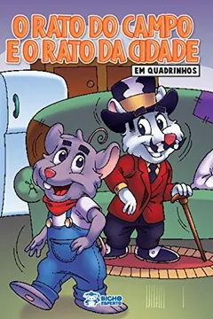 Livro O Rato do Campo e o Rato da Cidade. Em Quadrinhos - Resumo, Resenha, PDF, etc.