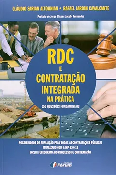 Livro O RDC E A Contratação Integrada Na Prática. 250 Questões Fundamentais - Resumo, Resenha, PDF, etc.