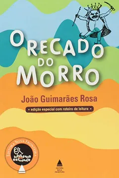 Livro O Recado do Morro - Resumo, Resenha, PDF, etc.