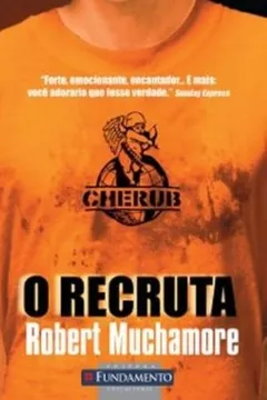 Livro O Recruta - Volume 1. Série Cherub - Resumo, Resenha, PDF, etc.