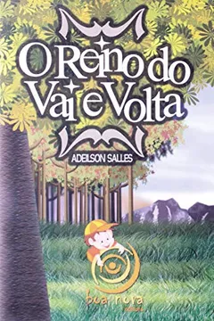 Livro O Reino Do Vai E Volta - Resumo, Resenha, PDF, etc.
