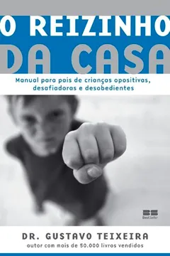 Livro O Reizinho da Casa - Resumo, Resenha, PDF, etc.