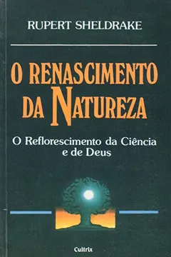 Livro O Renascimento da Natureza - Resumo, Resenha, PDF, etc.