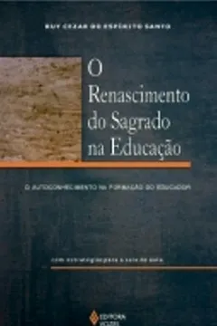 Livro O Renascimento Do Sagrado Na Educação - Resumo, Resenha, PDF, etc.
