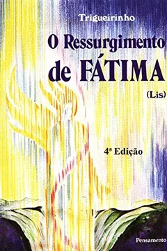 Livro O Ressurgimento De Fatima - Resumo, Resenha, PDF, etc.