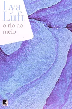 Livro O Rio do Meio - Resumo, Resenha, PDF, etc.