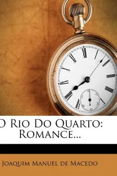 Livro O Rio Do Quarto: Romance... - Resumo, Resenha, PDF, etc.